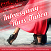 INTENSYWNY WEEKENDOWY KURS TAŃCA - od 2 sierpnia - 1