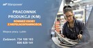 Pracownik/ca produkcji (również z orzeczeniem) - Lublin