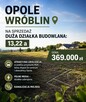 Opole Wróblin - duża w pełni uzbrojona działka na sprzedaż - 1