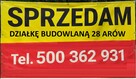 Działka Budowlana 28 arów - 3
