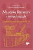 Na styku literatury i innych sztuk Działania twórcze uczniów - 4