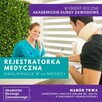 REJESTRATORKA MEDYCZNA AKADEMICKI KURS ZAWODOWY - 2