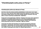 Charakterystyka rynku pracy w Francji - Praca Zaliczeniowa - 1