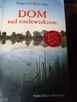 Dom nad rozlewiskiem... - 4