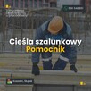 Cieśla szalunkowy/Pomocnik - od zaraz