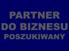Szukam partnera biznesowego z kapitałem i wyobraźnią. Polska - 2