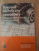 Książka Rysunek Techniczny zawodowy w branży mechanicznej i - 1