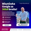 Profesjonalna obsługa wizytówki Google oraz skuteczne reklam - 2