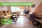 SŁONECZNE MIESZKANIE BLISKO JEZIORA! - 1