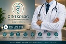 GINEKOLOG KATOWICE – PEŁEN ZAKRES USŁUG 24h, PILNE WIZYTY
