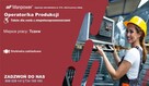 Operator/ka Produkcji (Również z orzeczeniem)