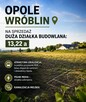 Opole Wróblin - duża w pełni uzbrojona działka na sprzedaż