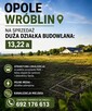 Opole Wróblin - duża w pełni uzbrojona działka na sprzedaż