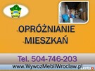 Wywóz mebli Wrocław, tel 504-746-203, wywóz starych mebli, - 2