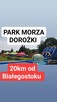 2024 WYCIECZKA dla PRZEDSZKOLI - Park Morza na Podlasiu - 2