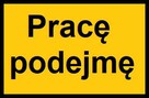 Dorywczej, stałej pracy szukam...