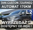 Ford Tourneo Custom Automat 170KM L2 Tani Custom Tourneo ! Od ręki !! 2971 zł Super Cena - 1