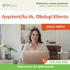 Asystentka ds. Obsługi Klienta – praca zdalna [K/M]