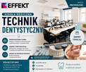 Technik Dentystyczny - Policealna Medyczna Szkoła EFFEKT