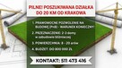 POSZUKIWANA DZIAŁKA Z WZT / PNB DO 20 KM OD KRAKOWA