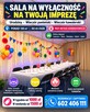 Urodzinki dla dzieci i dla dorosłych, sala na wyłączność