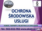 Opłaty środowiskowe, kontrola z urzędu, cena, Wrocław - 5