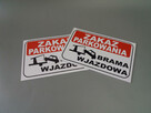 TABLICZKA ZNAK ZAKAZ PARKOWANIA BRAMA WJAZDOWA - 4