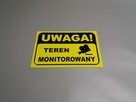 TABLICZKA ZNAK UWAGA - TEREN MONITOROWANY - 3