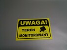 TABLICZKA ZNAK UWAGA - TEREN MONITOROWANY - 4