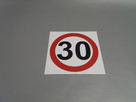 ZNAK OGRANICZENIE PRĘDKOŚCI 30 km/h - 2