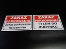 TABLICZKA ZNAK - ZAKAZ PARKOWANIA TWOJA TREŚĆ - 2