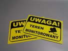 TABLICZKA ZNAK UWAGA - TEREN MONITOROWANY - 2