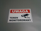TABLICZKA ZNAK UWAGA - TEREN MONITOROWANY - 7