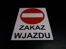 TABLICZKA ZNAK ZAKAZ WJAZDU TWOJA TREŚĆ - 2