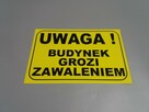 TABLICZKA ZNAK - UWAGA BUDYNEK GROZI ZAWALENIEM - 3