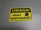 TABLICZKA ZNAK UWAGA - OBIEKT MONITOROWANY - 1