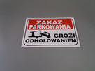 TABLICZKA, TABLICZKI Zakaz parkowania grozi odholowaniem - 1