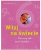 Pamiętnik niemowlaka, poradnik rodziców - 1
