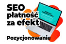 Pozycjonowanie strony internetowej, płatność za efekt SEO - 1
