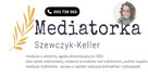 Mediacje, Mediator, Mediatorka-Szewczyk-Keller - 3