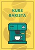 Kurs Barista - BEZPŁATNY!