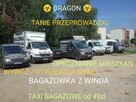 DRAGON TANIE Taxi BAGAZOWE z winda, PRZEPROWADZKI, Transport