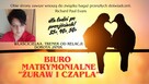 Biuro Matrymonialne Żuraw i Czapla -MIŁOŚĆ NIE JEDNO MA IMIĘ - 2