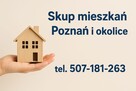 Skup mieszkań Swarzędz i okolice tel. 507-181-263 - 2