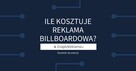 Billboardy Kraków - Znajdzreklame.pl