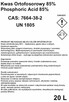 Kwas Ortofosforowy / Orthophosphoric acid 85% CAS 7664 - 38 - 2