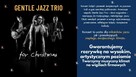 Gentle Jazz Trio – oprawa muzyczna wigilii firmowej - kolędy - 10