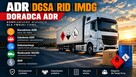 ADR DGSA RID IMDG Doradca rozliczanie tacho Ruda Śląska