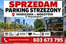 Sprzedam parking strzeżony na Warszawskim Mokotowie
