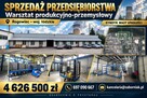 Warsztat produkcyjno - przemysłowy w upadłości - - 1